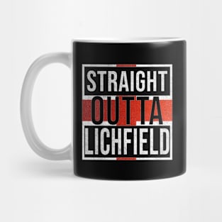 Straight Outta Lichfield - Gift for England From Lichfield Mug